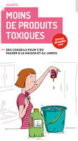 Moins de produits toxiques - Guide pratique ADEME en grand format (nouvelle fenêtre)